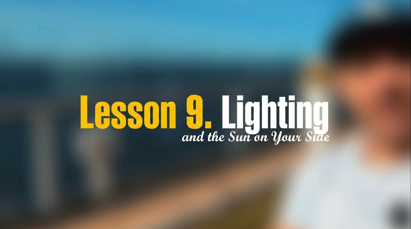 Lesson 09 — Lighting — Your Friend